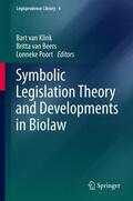 van Klink / Poort / van Beers |  Symbolic Legislation Theory and Developments in Biolaw | Buch |  Sack Fachmedien