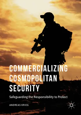Krieg |  Commercializing Cosmopolitan Security | eBook | Sack Fachmedien