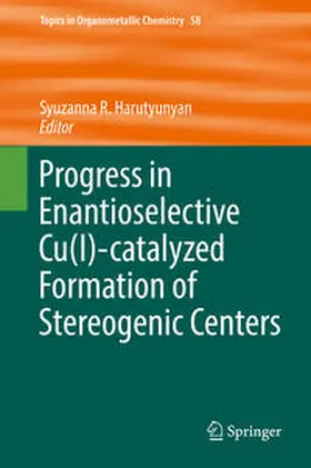 Harutyunyan |  Progress in Enantioselective Cu(I)-catalyzed Formation of Stereogenic Centers | eBook | Sack Fachmedien