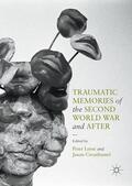 Crouthamel / Leese |  Traumatic Memories of the Second World War and After | Buch |  Sack Fachmedien