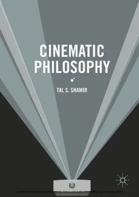 Shamir |  Cinematic Philosophy | eBook | Sack Fachmedien