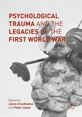 Leese / Crouthamel | Psychological Trauma and the Legacies of the First World War | Buch | sack.de