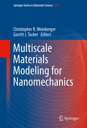 Weinberger / Tucker | Multiscale Materials Modeling for Nanomechanics | E-Book | sack.de