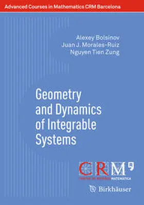 Bolsinov / Morales-Ruiz / Zung |  Geometry and Dynamics of Integrable Systems | eBook | Sack Fachmedien
