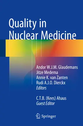 Glaudemans / Medema / van Zanten |  Quality in Nuclear Medicine | eBook | Sack Fachmedien