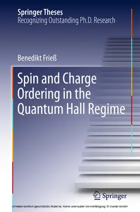 Frieß | Spin and Charge Ordering in the Quantum Hall Regime | E-Book | www.sack.de