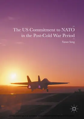 Song | The US Commitment to NATO in the Post-Cold War Period | E-Book | sack.de