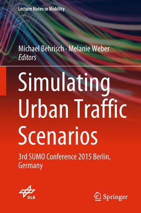 Behrisch / Weber |  Simulating Urban Traffic Scenarios | eBook | Sack Fachmedien