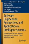 Silhavy / Senkerik / Prokopova |  Software Engineering Perspectives and Application in Intelligent Systems | Buch |  Sack Fachmedien
