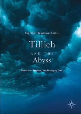 Gudmarsdottir |  Tillich and the Abyss | Buch |  Sack Fachmedien