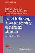 Drijvers / Ball / Barzel |  Uses of Technology in Lower Secondary Mathematics Education | Buch |  Sack Fachmedien