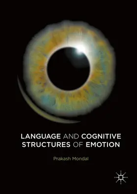 Mondal |  Language and Cognitive Structures of Emotion | eBook | Sack Fachmedien