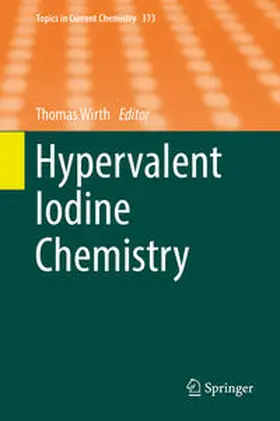 Wirth | Hypervalent Iodine Chemistry | E-Book | sack.de