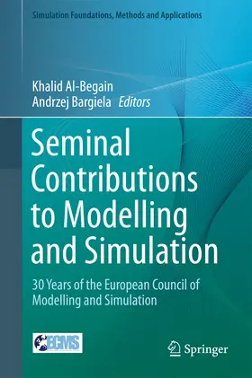 Al-Begain / Bargiela |  Seminal Contributions to Modelling and Simulation | eBook | Sack Fachmedien