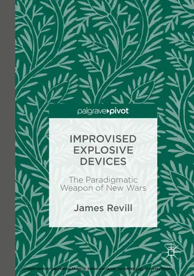 Revill |  Improvised Explosive Devices | eBook | Sack Fachmedien