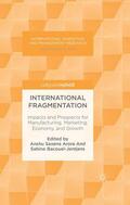 Bacouel-Jentjens / Arora |  International Fragmentation | Buch |  Sack Fachmedien