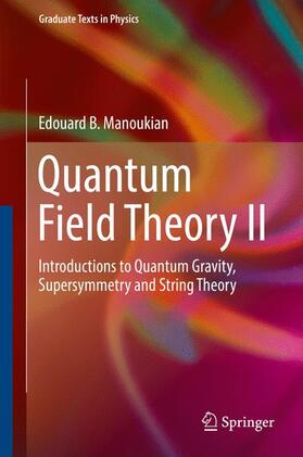 Manoukian | Quantum Field Theory II | Buch | 978-3-319-33851-4 | sack.de