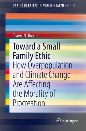 Rieder |  Toward a Small Family Ethic | eBook | Sack Fachmedien