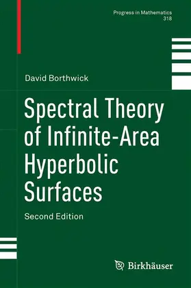Borthwick |  Spectral Theory of Infinite-Area Hyperbolic Surfaces | Buch |  Sack Fachmedien