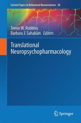 Sahakian / Robbins | Translational Neuropsychopharmacology | Buch | 978-3-319-33911-5 | sack.de