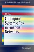 Hurd |  Contagion! Systemic Risk in Financial Networks | Buch |  Sack Fachmedien