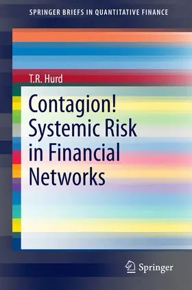Hurd |  Contagion! Systemic Risk in Financial Networks | eBook | Sack Fachmedien