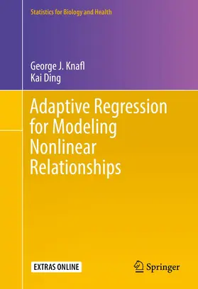 Knafl / Ding |  Adaptive Regression for Modeling Nonlinear Relationships | Buch |  Sack Fachmedien