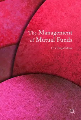 Sekhar |  The Management of Mutual Funds | Buch |  Sack Fachmedien