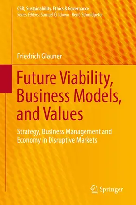Glauner | Future Viability, Business Models, and Values | Buch | 978-3-319-34029-6 | www.sack.de