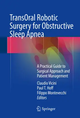 Vicini / Hoff / Montevecchi | TransOral Robotic Surgery for Obstructive Sleep Apnea | E-Book | www.sack.de