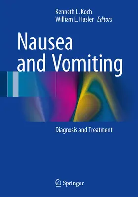 Koch / Hasler |  Nausea and Vomiting | Buch |  Sack Fachmedien