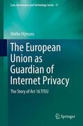 Hijmans |  The European Union as Guardian of Internet Privacy | Buch |  Sack Fachmedien
