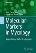 Gupta / Singh |  Molecular Markers in Mycology | Buch |  Sack Fachmedien