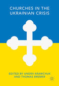 Krawchuk / Bremer |  Churches in the Ukrainian Crisis | eBook | Sack Fachmedien