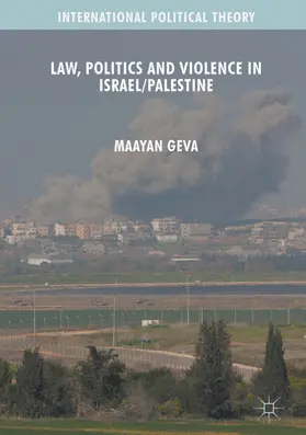 Geva |  Law, Politics and Violence in Israel/Palestine | eBook | Sack Fachmedien