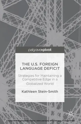 Stein-Smith | The U.S. Foreign Language Deficit | E-Book | www.sack.de