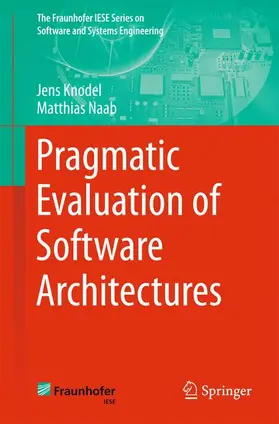 Naab / Knodel |  Pragmatic Evaluation of Software Architectures | Buch |  Sack Fachmedien