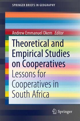 Okem | Theoretical and Empirical Studies on Cooperatives | Buch | 978-3-319-34215-3 | sack.de