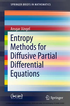 Jüngel |  Entropy Methods for Diffusive Partial Differential Equations | eBook | Sack Fachmedien
