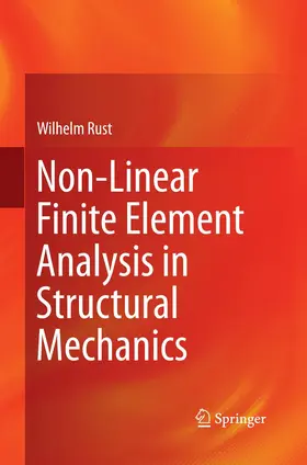 Rust |  Non-Linear Finite Element Analysis in Structural Mechanics | Buch |  Sack Fachmedien