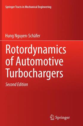 Nguyen-Schäfer |  Rotordynamics of Automotive Turbochargers | Buch |  Sack Fachmedien