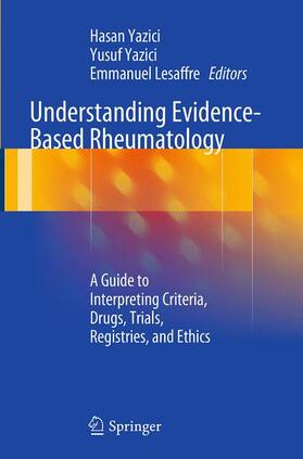 Yazici / Lesaffre | Understanding Evidence-Based Rheumatology | Buch | 978-3-319-34269-6 | sack.de