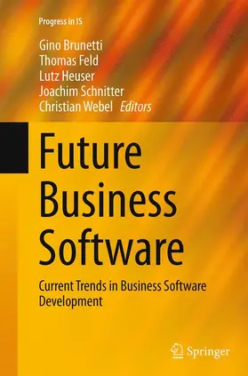 Brunetti / Feld / Webel |  Future Business Software | Buch |  Sack Fachmedien