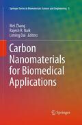 Zhang / Dai / Naik |  Carbon Nanomaterials for Biomedical Applications | Buch |  Sack Fachmedien