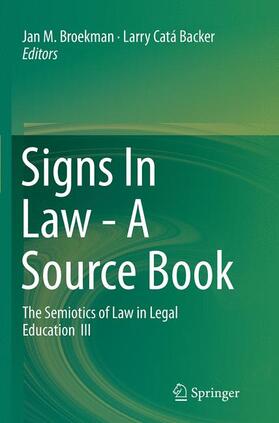 Catá Backer / Broekman | Signs In Law - A Source Book | Buch | 978-3-319-34318-1 | sack.de