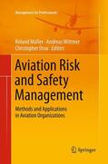 Müller / Drax / Wittmer |  Aviation Risk and Safety Management | Buch |  Sack Fachmedien