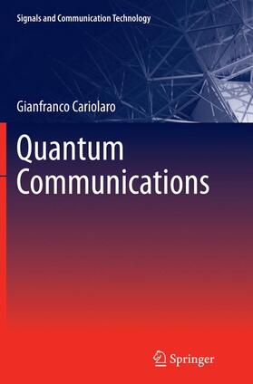 Cariolaro | Quantum Communications | Buch | 978-3-319-34375-4 | sack.de