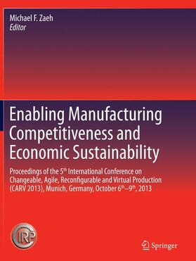 Zaeh | Enabling Manufacturing Competitiveness and Economic Sustainability | Buch | sack.de