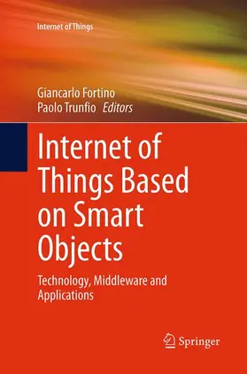 Trunfio / Fortino |  Internet of Things Based on Smart Objects | Buch |  Sack Fachmedien