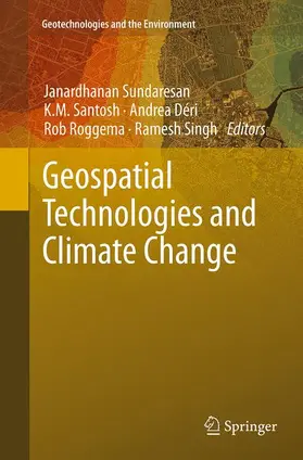 Sundaresan / Santosh / Singh |  Geospatial Technologies and Climate Change | Buch |  Sack Fachmedien